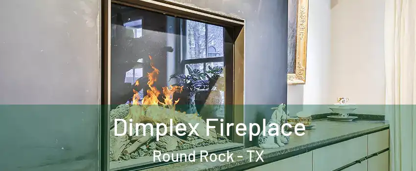  Dimplex Fireplace Round Rock - TX